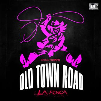 Old Town Road (La Finca) - Single