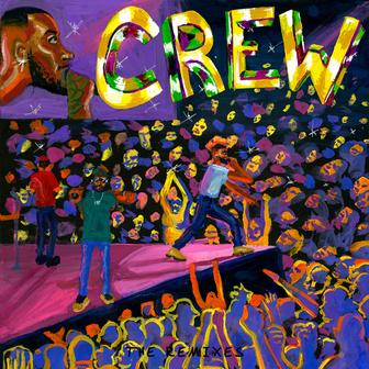 Crew (Remixes) - EP