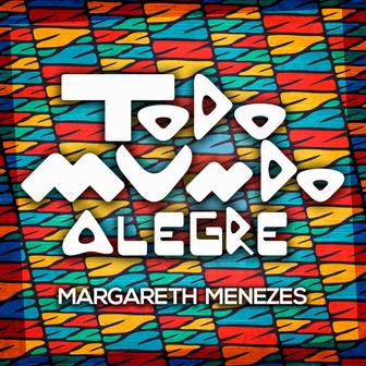 Todo Mundo Alegre - Single
