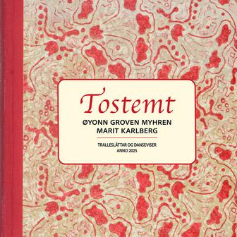 TOSTEMT lilting tunes and dance songs