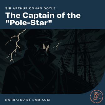 The Captain of the "Pole-Star"