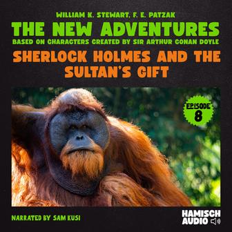Sherlock Holmes and the Sultan's Gift (The New Adventures, Episode 8)