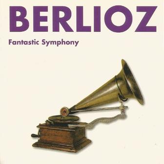 Berlioz - Fantastic Symphony