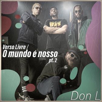 Verso Livre / O Mundo É Nosso, Pt.2 (feat. Eddu Ferreira) - Single