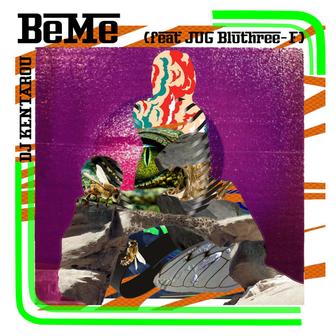 BeMe (feat. JUG & Bluthree-F)