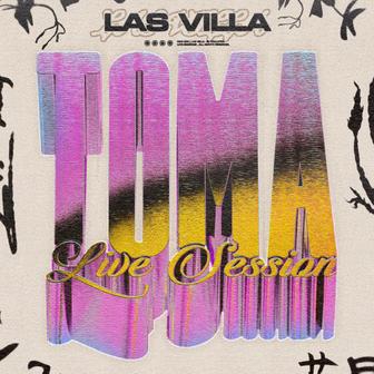 Toma (Live Session) - Single