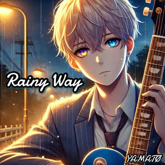 Rainy Way