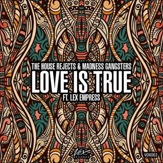 Love Is True