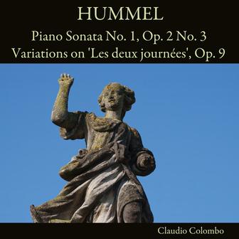 Hummel: Piano Sonata No. 1, Op. 2 No. 3 - Variations on 'Les deux journées', Op. 9