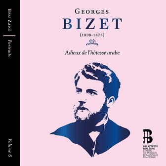 Bizet: Adieux de l’hôtesse arabe, WD 72