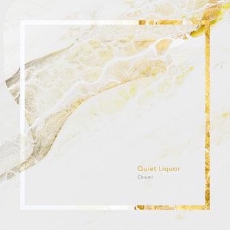Quiet Liquor