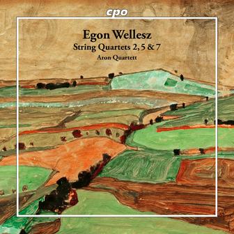 Wellesz: String Quartets Nos. 2, 5 & 7