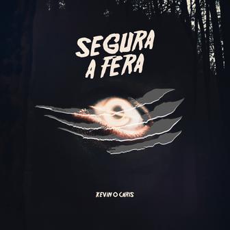 Segura a Fera - Single
