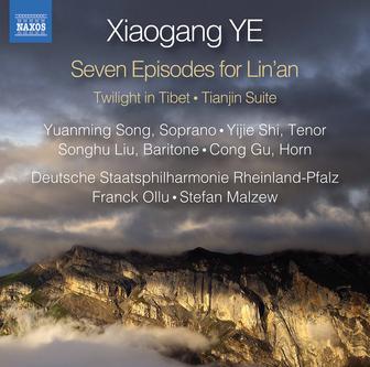 Xiaogang Ye: Twilight in Tibet, 7 Episodes for Lin'an & Tianjin Suite