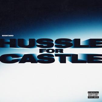Hussle for Castle