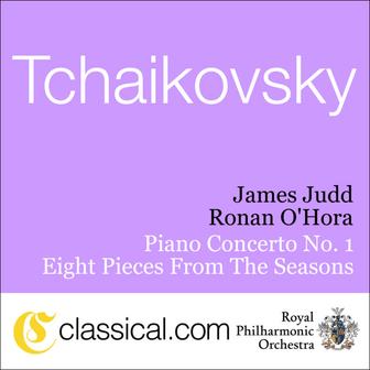 Pyotr Il'yich Tchaikovsky, Piano Concerto No. 1 In B Flat Minor, Op. 23