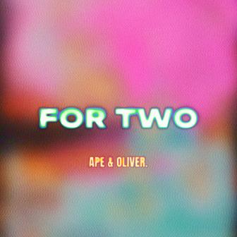 For Two