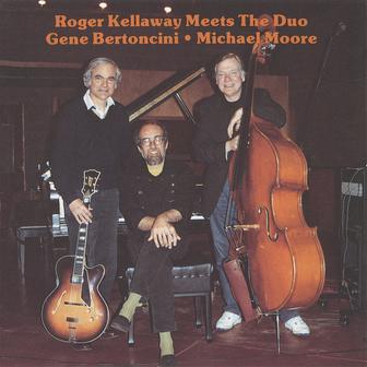Meets Duo Gene Bertoncini And Michael Moore (Remaster)