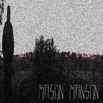 MANSONMIXTAPE (VOL. 1)
