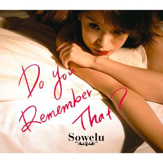 Do You Remember That?