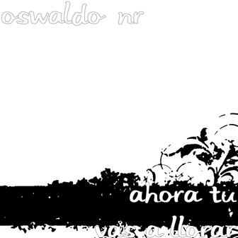 Ahora Tu Vas a Llorar - Single