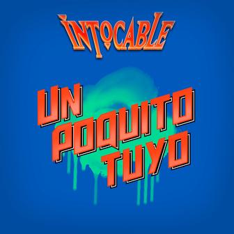 Un Poquito Tuyo - Single