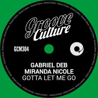 Gotta Let Me Go