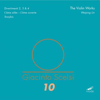 Giacinto Scelsi: The Violin Works