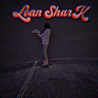 Loan SharK