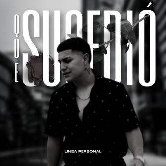 Qué Sucedió - Single