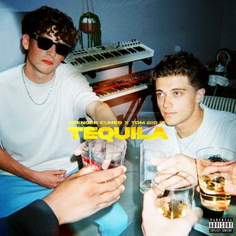 Tequila (feat. Tom Did It)