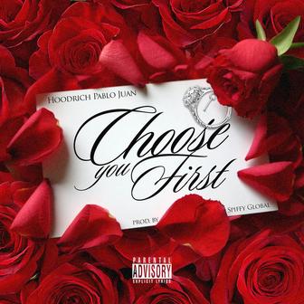 Choose You First