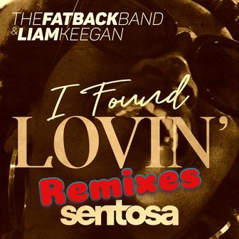 I Found Lovin' Remixes