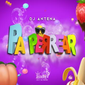 Pa Perrear - Single