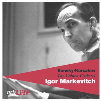 Rimsky-Korsakov, The Golden Cockerel, Igor Markevitch (Live)