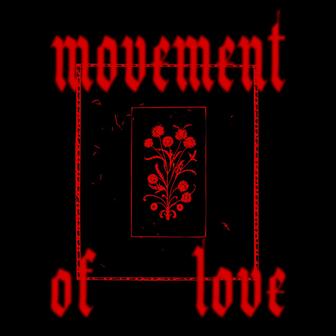 Movement of Love