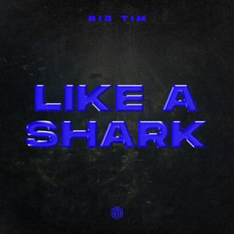 Like A Shark