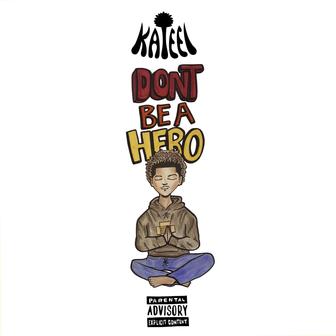 Don’t Be A Hero - EP