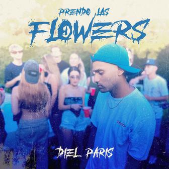 Prendo las Flowers - Single