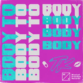 Body To Body (Extended Mix) - Single