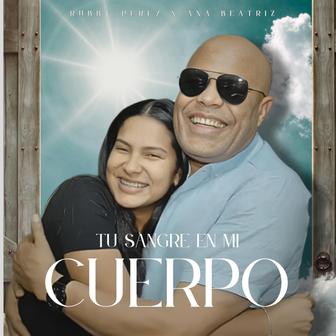 Tu Sangre En Mi Cuerpo (feat. Ana Beatriz) - Single