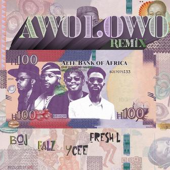 Awolowo (Remix) [feat. Falz, Ycee & Fresh L.] - Single