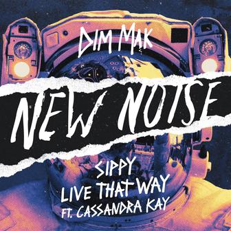 Live That Way (feat. Cassandra Kay) - Single
