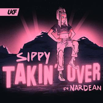 Takin' Over (feat. Nardean) - Single