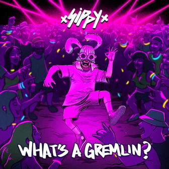 What's a Gremlin? - Single
