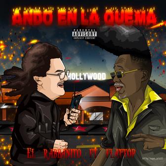 Ando en la Quema (feat. Flattop) - Single