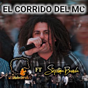 ElCorrido Del MC (feat. La Septima Banda) [En vivo] - Single