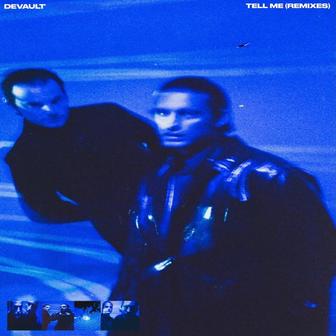 Tell Me (Remixes) - EP
