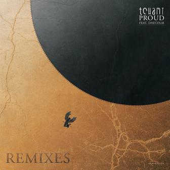 Proud (Remixes) [feat. Daecolm]