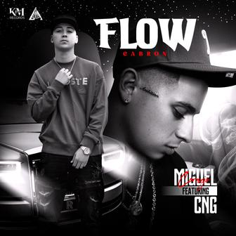 Flow Cabrón (feat. CNG) - Single